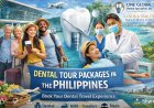Philippines Elevates Dental tourism: Seamless Dental Tour Packages with Premium Care, Hotel Stays, and Complete Traval Arrangements Now Available.